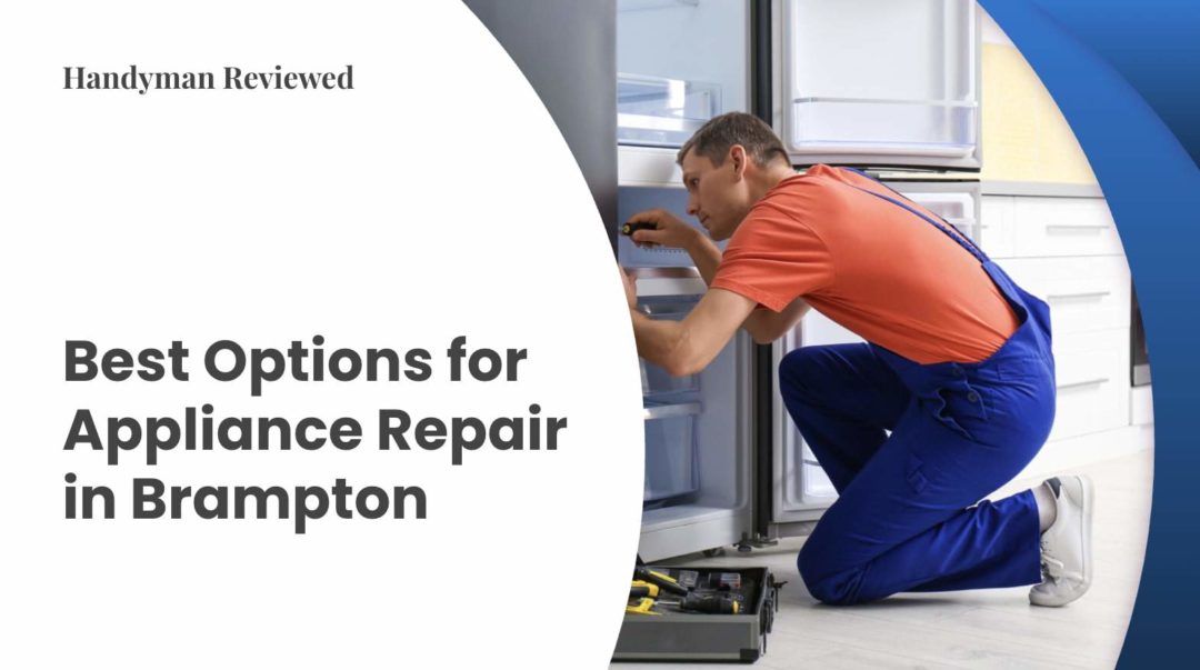 Best Appliance Repair in Brampton