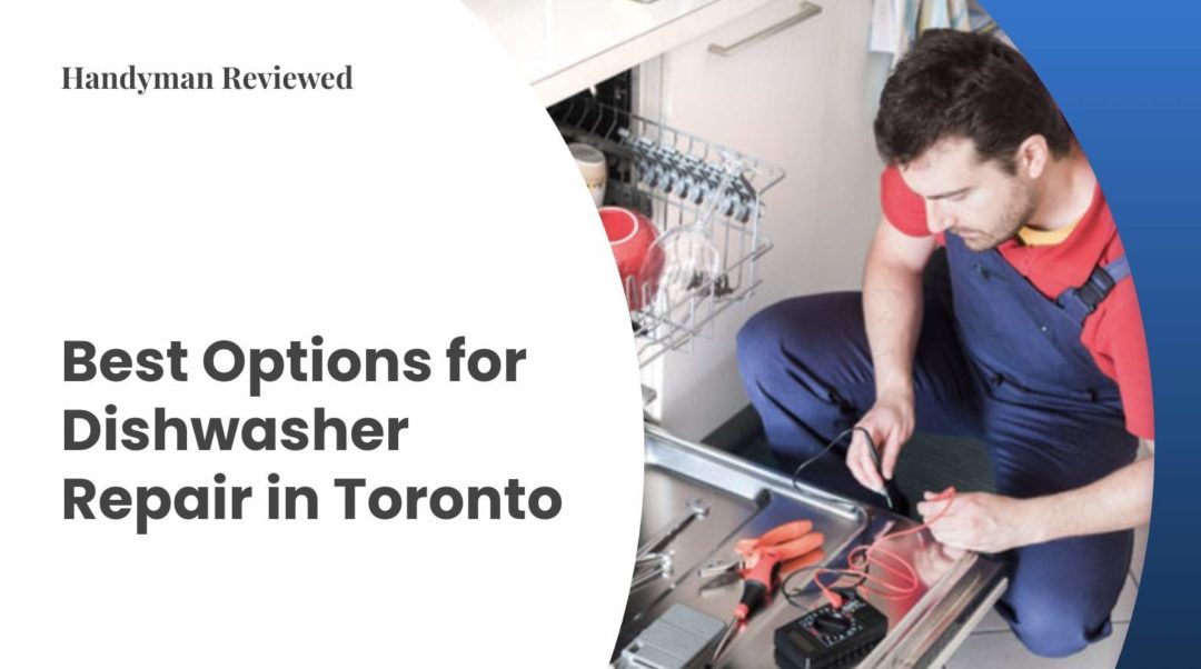 Best Dishwasher Repair in Toronto