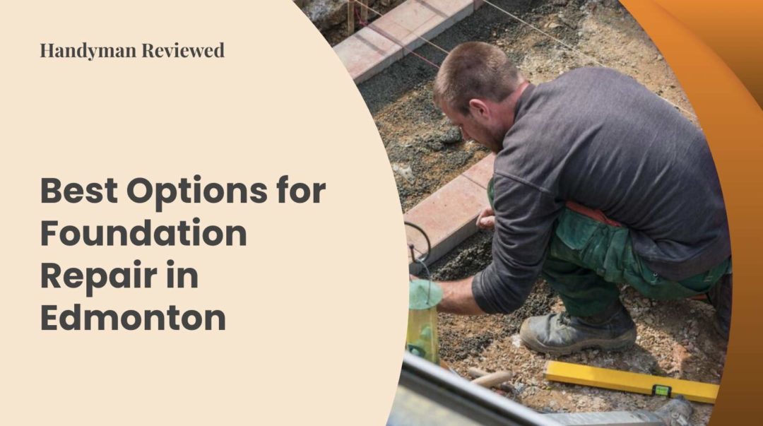 Best Foundation Repair in Edmonton