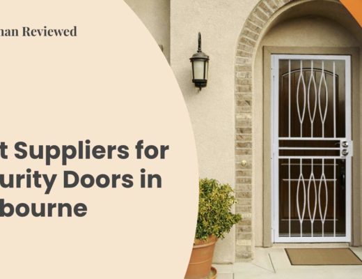 Best Suppliers for Security Doors in Melbourne