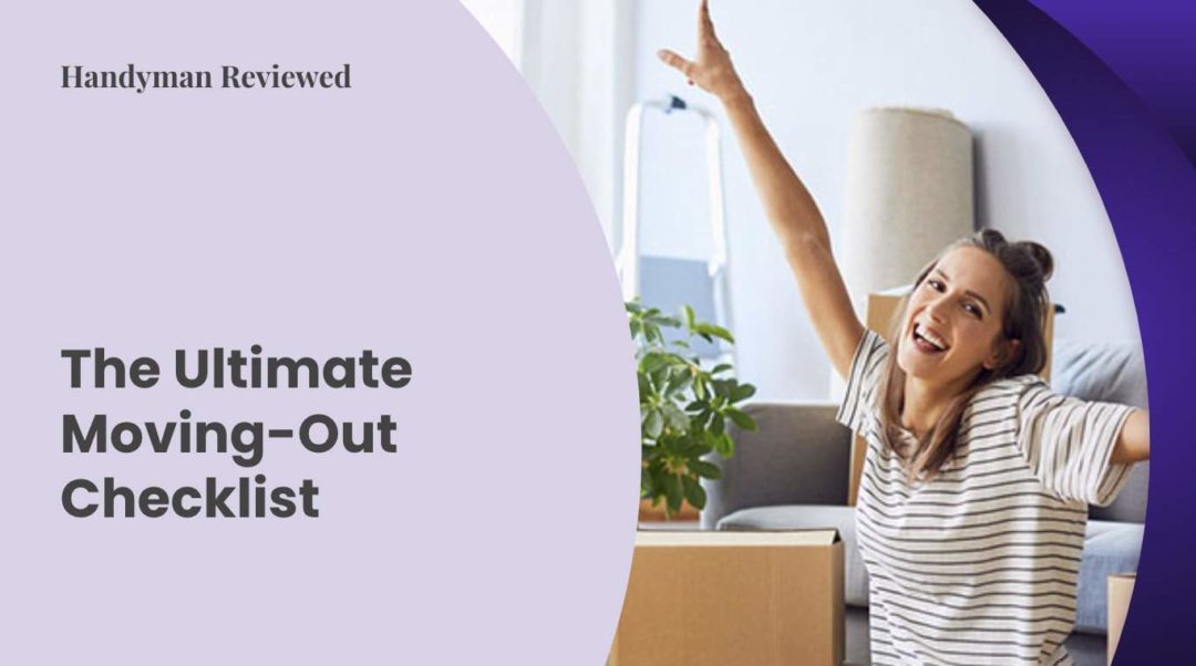 The Ultimate Moving-Out Checklist