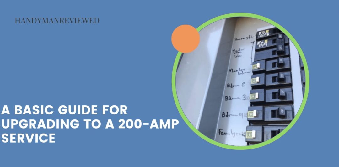 A Basic Guide for Upgrading to a 200-Amp Service