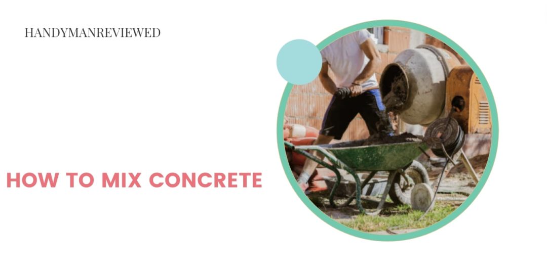 How to Mix Concrete