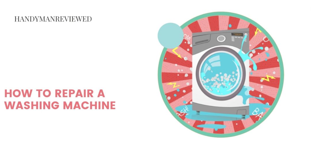 How to Repair a Washing Machine