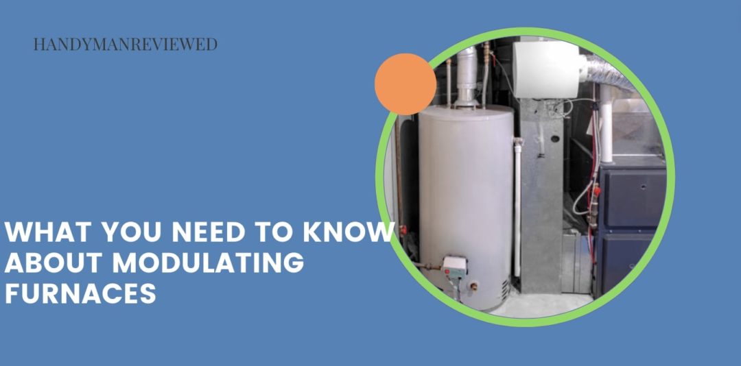 What You Need to Know about Modulating Furnaces