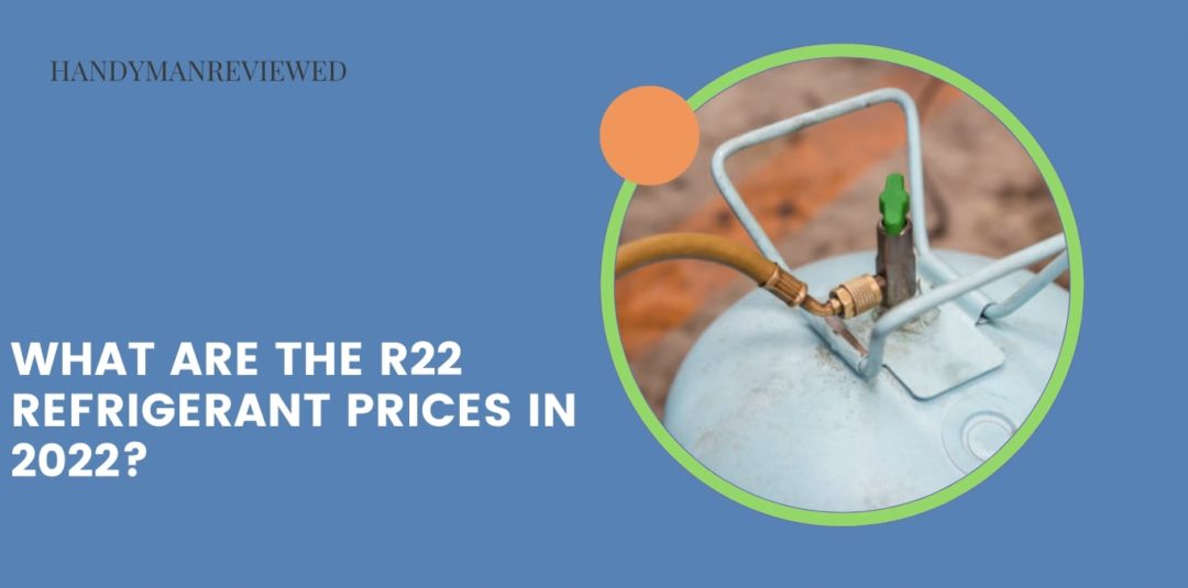 What are the R22 refrigerant prices in 2022