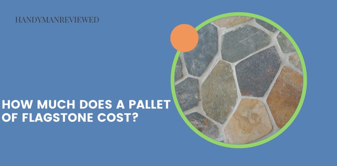 How much does a pallet of flagstone cost