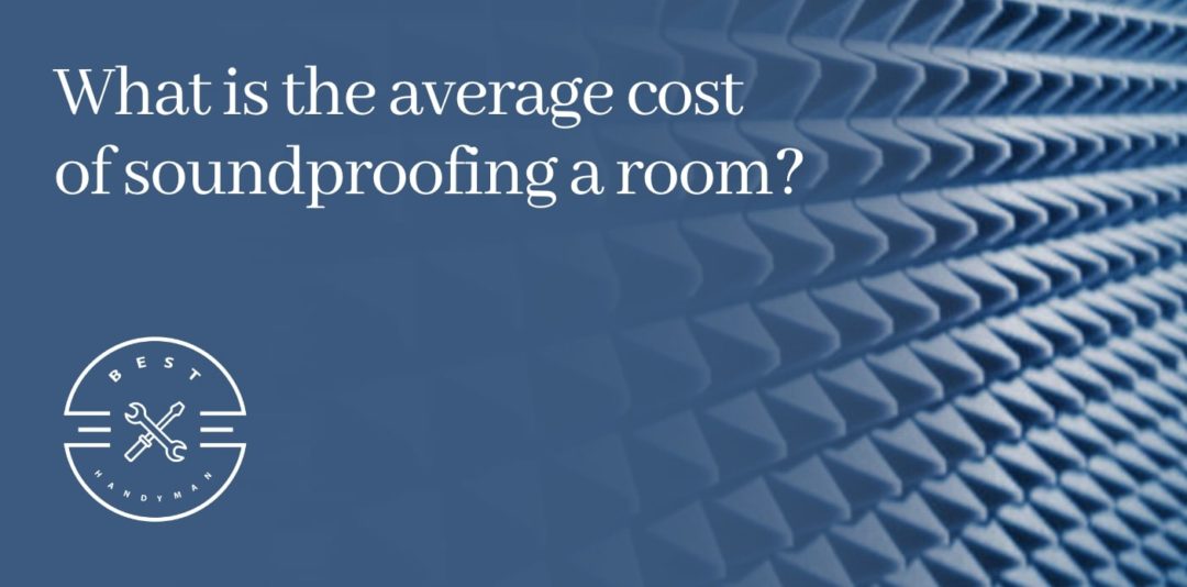 What is the average cost of soundproofing a room