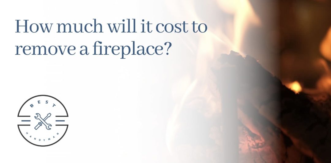 How much will it cost to remove a fireplace