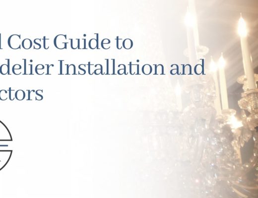 A Full Cost Guide to Chandelier Installation
